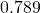 0.789