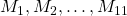 M_1,M_2,…,M_{11}